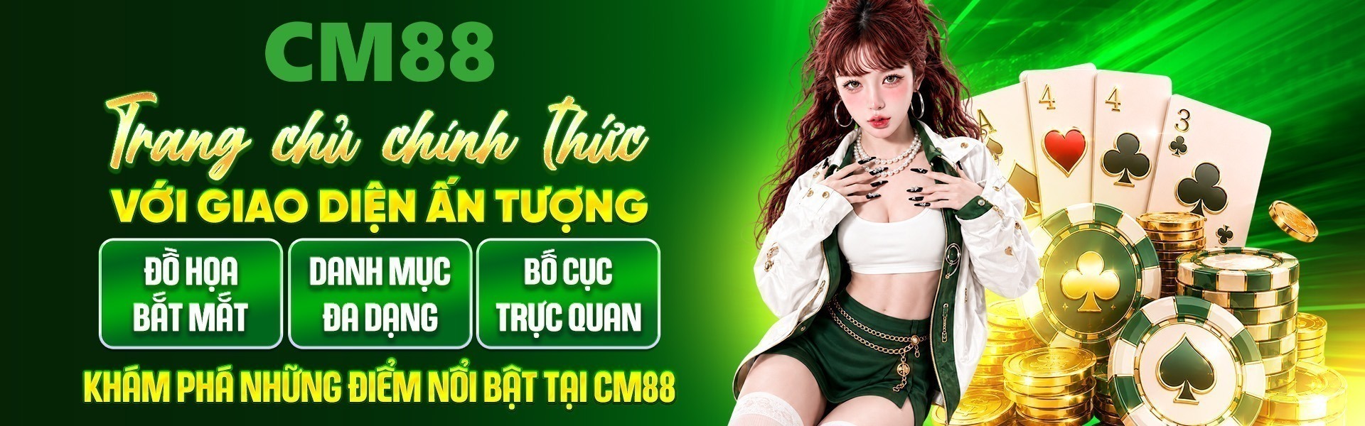 cm88 cùng trang chủ chính thức ra mắt với giao diện ấn tượng nhất hiện đại đây bây giờ